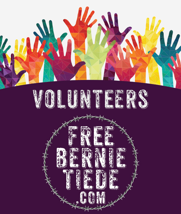 Volunteer to help free Bernie.